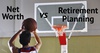 How Net Worth Differs from Retirement Planning