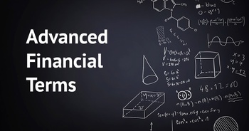 Advanced Financial Terms