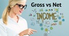Gross Income vs. Net Income
